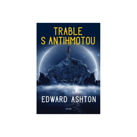 Trable s antihmotou