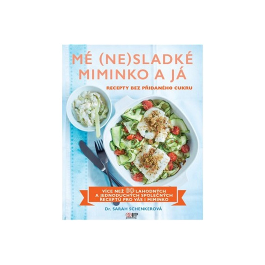 Mé (ne)sladké miminko a já
