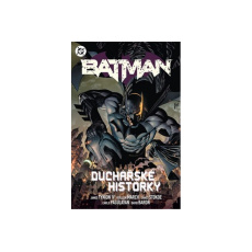Batman 4: Duchařské historky