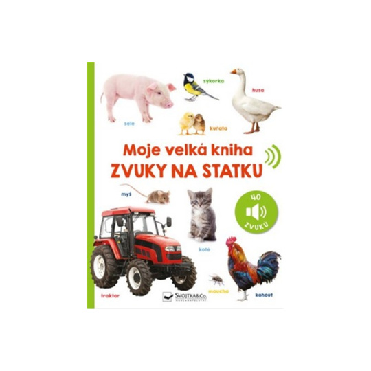 Moje velká kniha Zvuky na statku