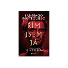 Řím jsem já: Pravdivý příběh Iulia Caesara