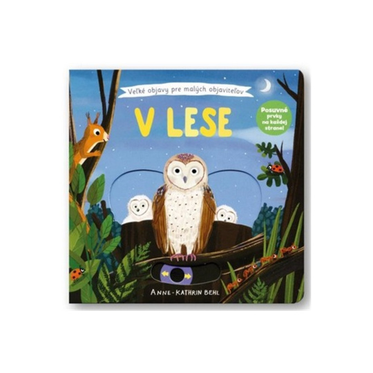V lese - Velké objevy pro malé objevitele