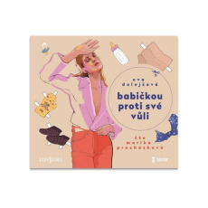 CD - Babičkou proti své vůli CD - Babičkou proti své vůli