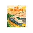 Svět na kolejích