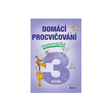 Domácí procvičování - Matematika 3. ročník Domácí procvičování - Matematika 3. ročník