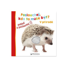 Poslouchej, kdo to může být? V přírodě Poslouchej, kdo to může být? V přírodě
