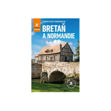 Bretaň a Normandie - turistický průvodce Bretaň a Normandie - turistický průvodce