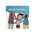 Nikolka a dvě mámy