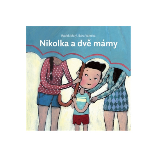 Nikolka a dvě mámy