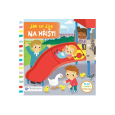 Na hřišti - Jak to žije