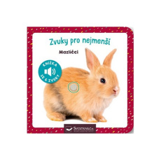 Zvuky pro nejmenší Mazlíčci Zvuky pro nejmenší Mazlíčci