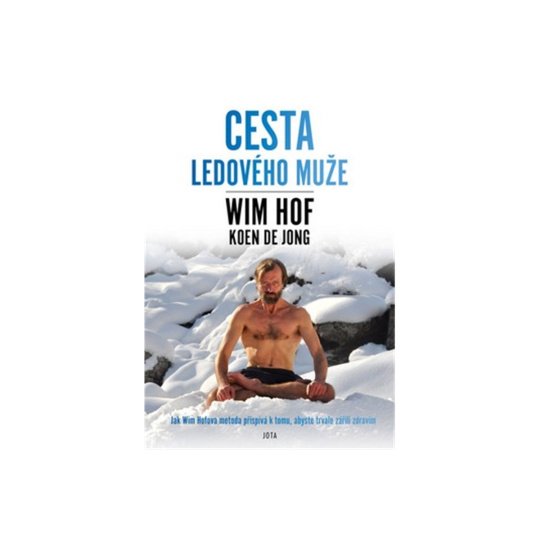 Cesta Ledového muže - Wim Hof