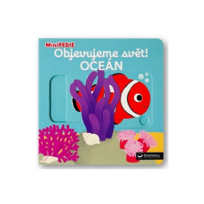 MiniPEDIE – Objevujeme svět! Oceán MiniPEDIE – Objevujeme svět! Oceán