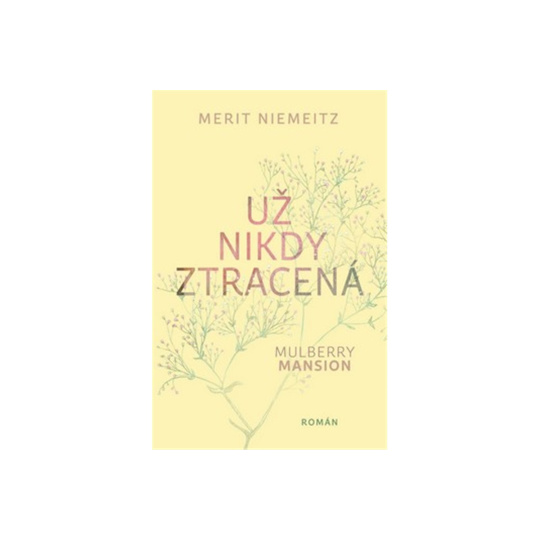 Mulberry Mansion: Už nikdy ztracená
