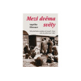 Mezi dvěma světy