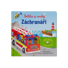 Světlo a zvuky Záchranáři Světlo a zvuky Záchranáři