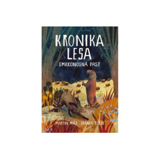 Kronika lesa: Smrkonosná past Kronika lesa: Smrkonosná past