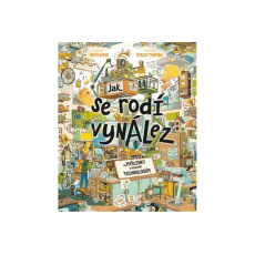 Jak se rodí vynález Jak se rodí vynález