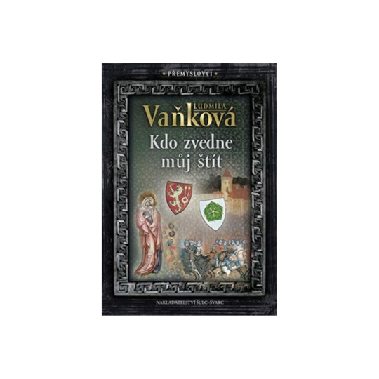 Přemyslovci 4 - Kdo zvedne můj štít