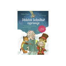Dědeček Sedmilhář vypravuje Dědeček Sedmilhář vypravuje
