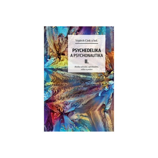 Psychedelika a psychonautika II.