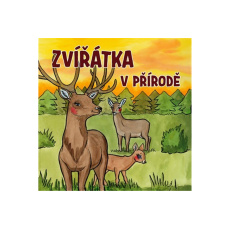 Zvířátka v přírodě Zvířátka v přírodě
