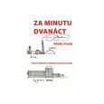 Za minutu dvanáct
