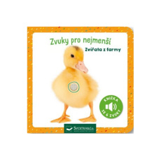 Zvuky pro nejmenší Zvířata z farmy Zvuky pro nejmenší Zvířata z farmy
