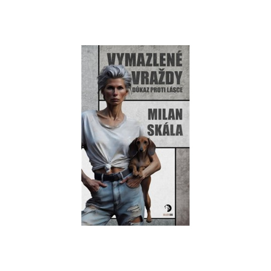 Vymazlené vraždy: Důkaz proti Lásce