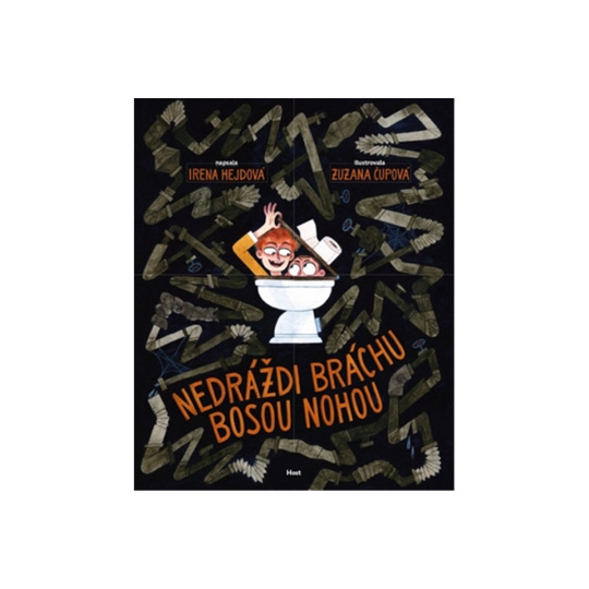 Nedráždi bráchu bosou nohou