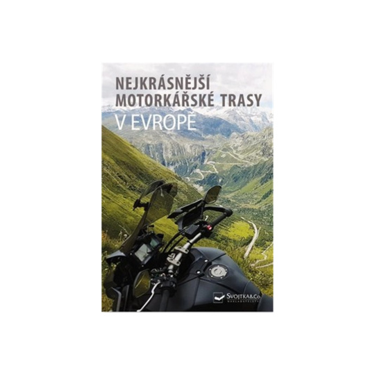 Nejkrásnější motorkářské trasy v Evropě