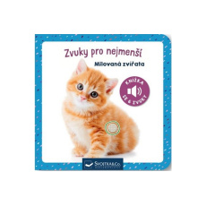 Zvuky pro nejmenší Milovaná zvířata Zvuky pro nejmenší Milovaná zvířata