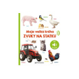 Moje velká kniha Zvuky na statku