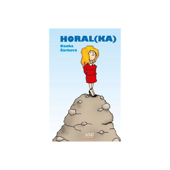 Horal(ka)