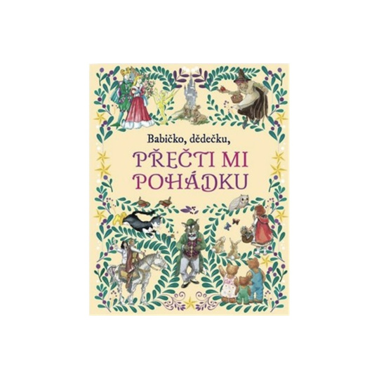Babičko, dědečku, přečti mi pohádku