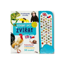 Úžasný svět zvířat - Encyklopedie se zvuky (anglicky+česky) Úžasný svět zvířat - Encyklopedie se zvuky (anglicky+česky)