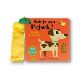Kde je pan Pejsek? Knížka do kočárku