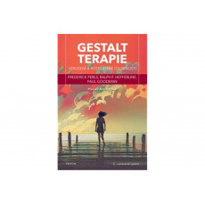 Gestalt terapie - vzrušení a růst lidské osobnosti