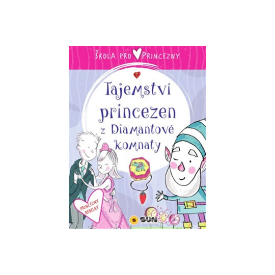 Škola pro princezny - Tajemství princezen z diamantové komnaty