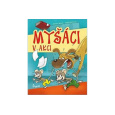 Myšáci v akci