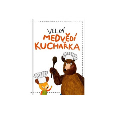 Velká medvědí kuchařka Velká medvědí kuchařka
