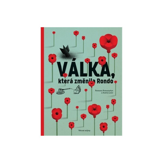 Válka, která změnila Rondo