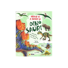 Hraju si a bavím se - Dinosauři Hraju si a bavím se - Dinosauři
