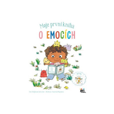 Moje první kniha o emocích Moje první kniha o emocích