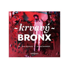 CD - Krvavý Bronx CD - Krvavý Bronx