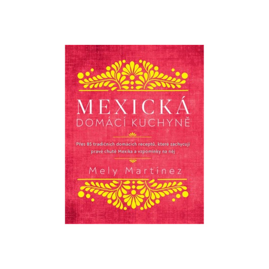Mexická domácí kuchyně
