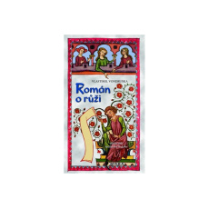 Román o růži - 4. vydání Román o růži - 4. vydání