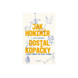Jak Honimír dostal kopačky