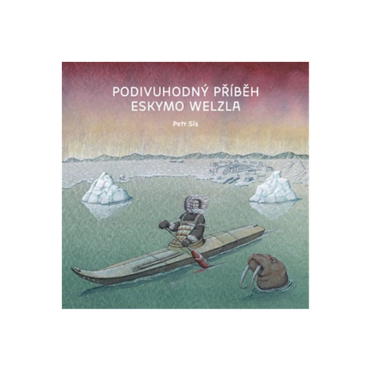Podivuhodný příběh Eskymo Welzla