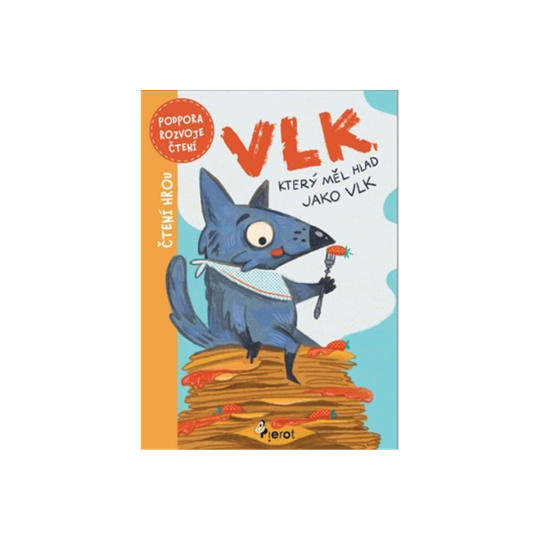 Vlk, který měl hlad jako vlk